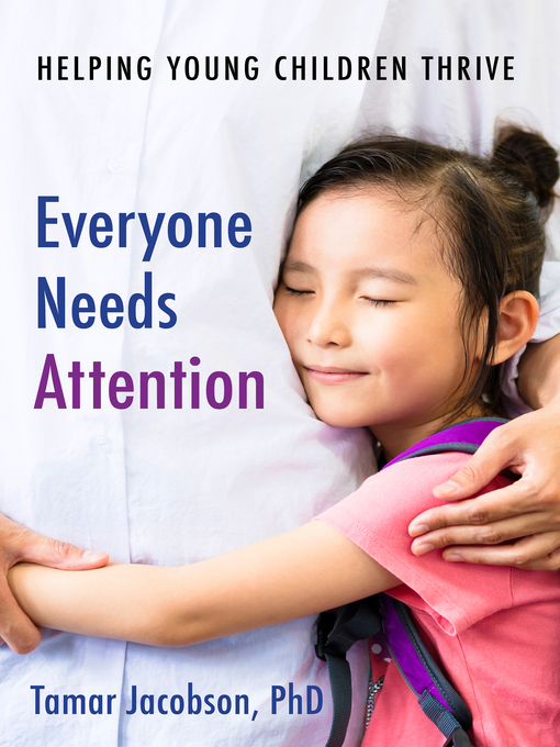 Title details for Everyone Needs Attention by Tamar Jacobson - Available